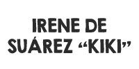 Irene de Suárez Kiki